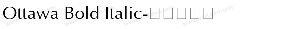 Ottawa Bold Italic字体转换